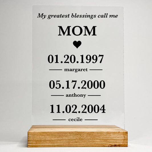 Custom Wood Stand Frame Personalized Gifts for Her, Dates, My Greatest Blessings Call Me Mom, Mommy Best Mother Day Gift With Children's Name & DOB